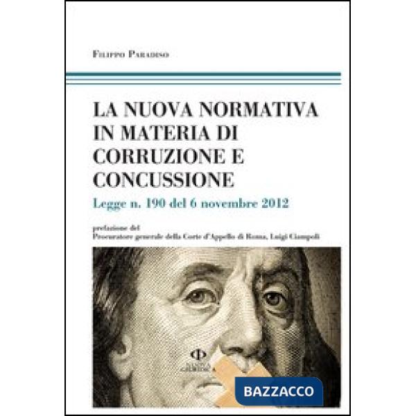 Nuova normativa in materia di corruzione e concussione (La)