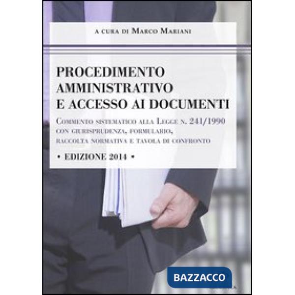 Procedimento amministrativo e accesso ai documenti