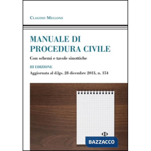 Manuale di procedura civile. Con schemi e tavole sinottiche