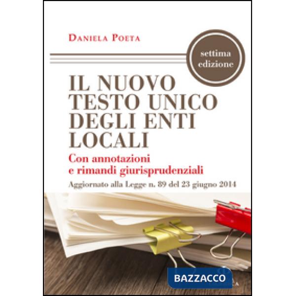Nuovo testo unico degli enti locali con annotazioni e rimandi giurisprudenziali 