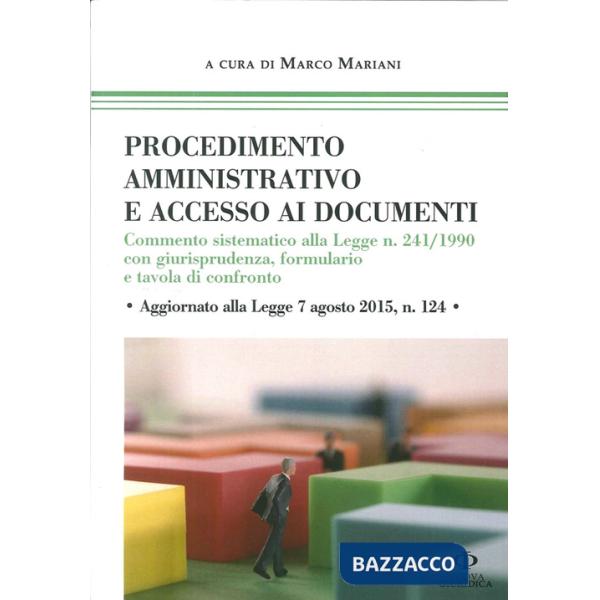 Procedimento amministrativo e accesso ai documenti