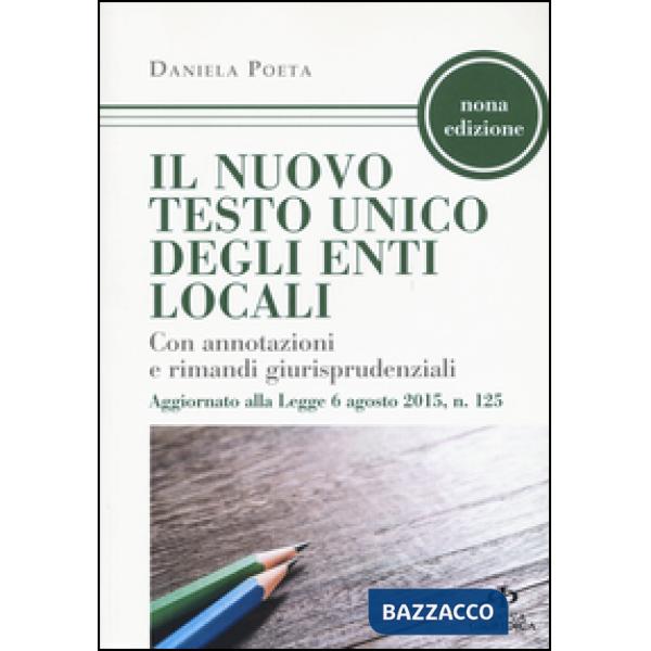 Nuovo testo unico degli enti locali. Con annotazioni e rimandi giurisprudenziali