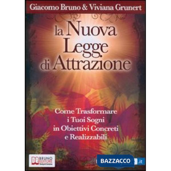 Nuova legge di attrazione (La)