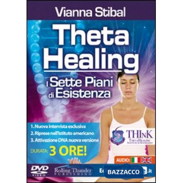 ThetaHealing. I sette piani di esistenza. 2 DVD