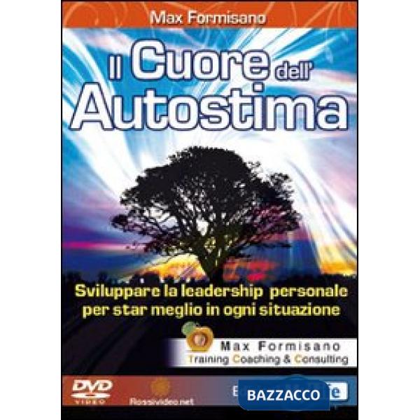Cuore dell'autostima. Con DVD (Il)