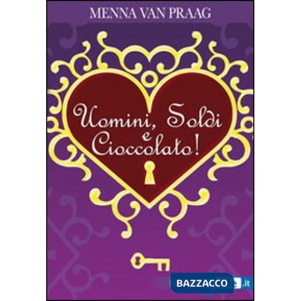 Uomini, soldi e cioccolato