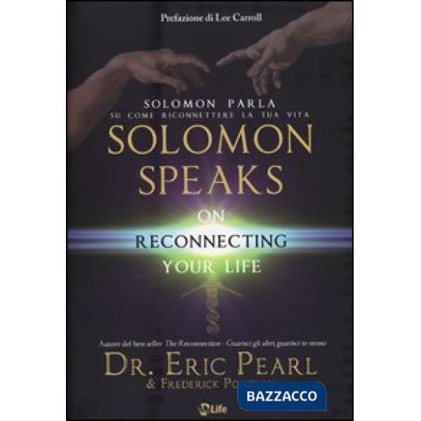 Solomon parla su come riconnettere la tua vita-Solomon speaks on reconnecting yo