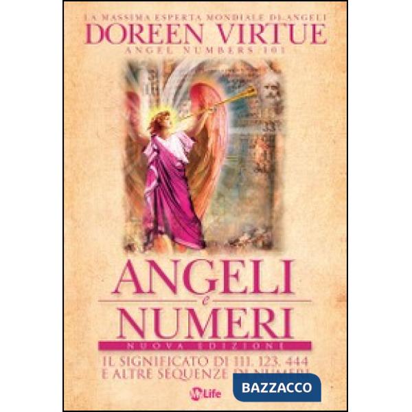 Angeli e numeri. Il significato di 111, 123, 444 e altre sequenze di numeri