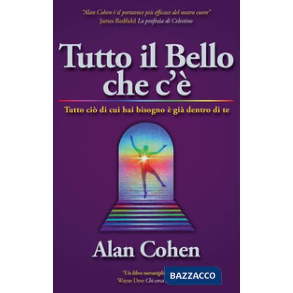 Tutto il bello che c'è. Il miracolo della semplicità