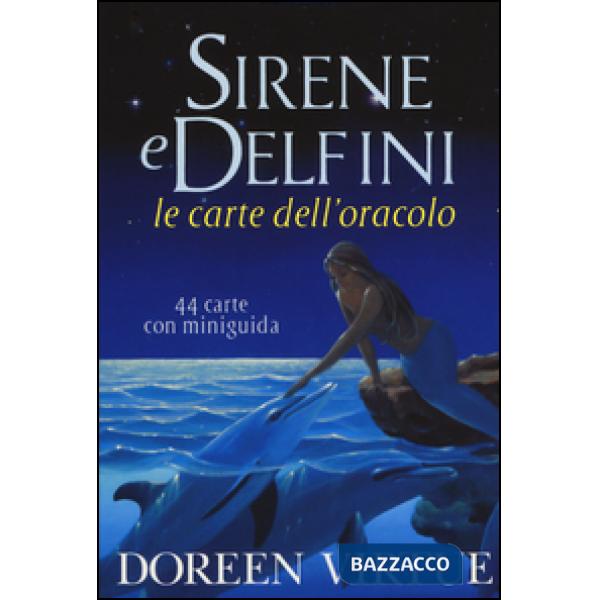 Sirene e delfini. Le carte dell'oracolo. 44 Carte. Con libro