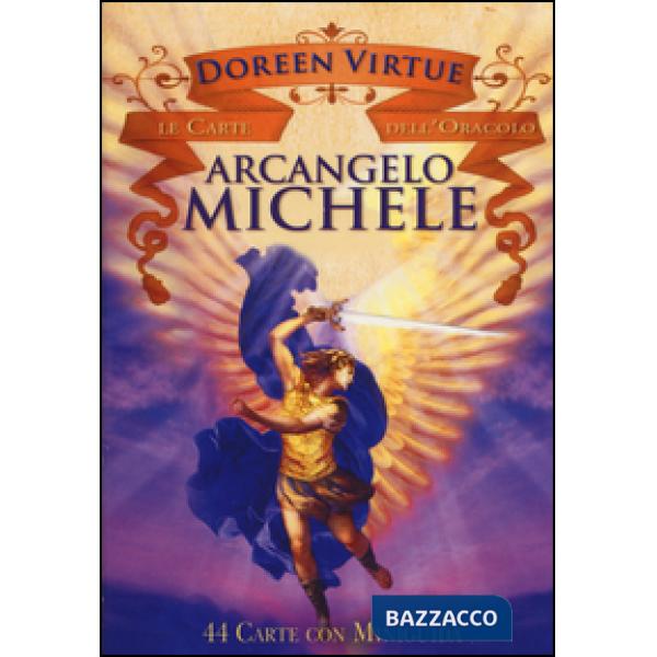 Arcangelo Michele. Le carte dell'oracolo. 44 Carte. Con libro