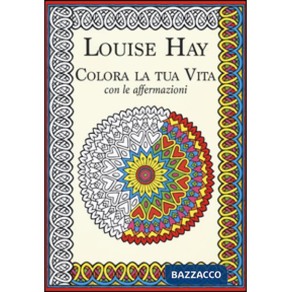 Colora la tua vita con le affermazioni