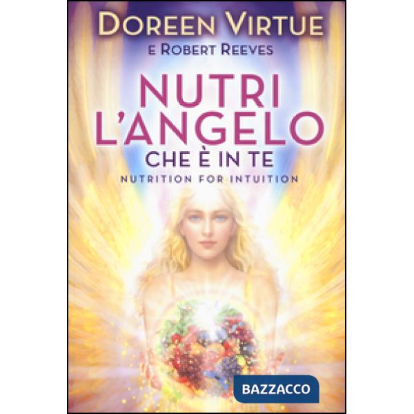 Nutri l'angelo che è in te