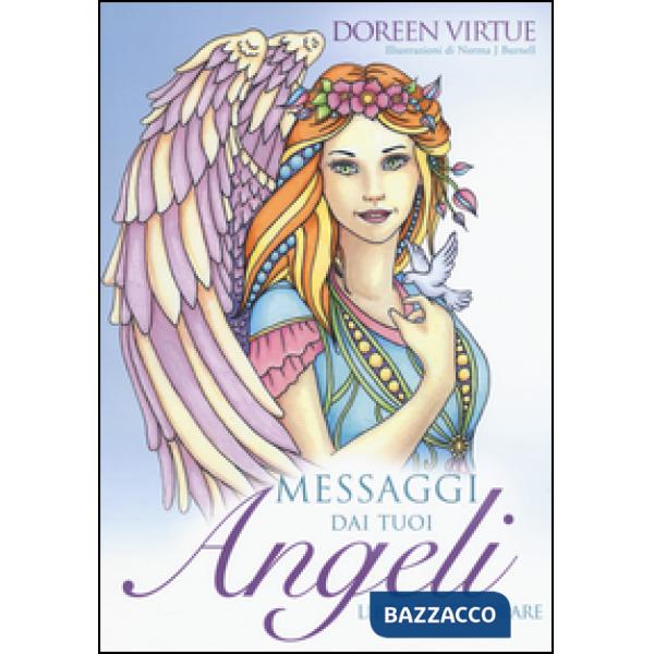 Messaggi dai tuoi angeli. Libro da colorare