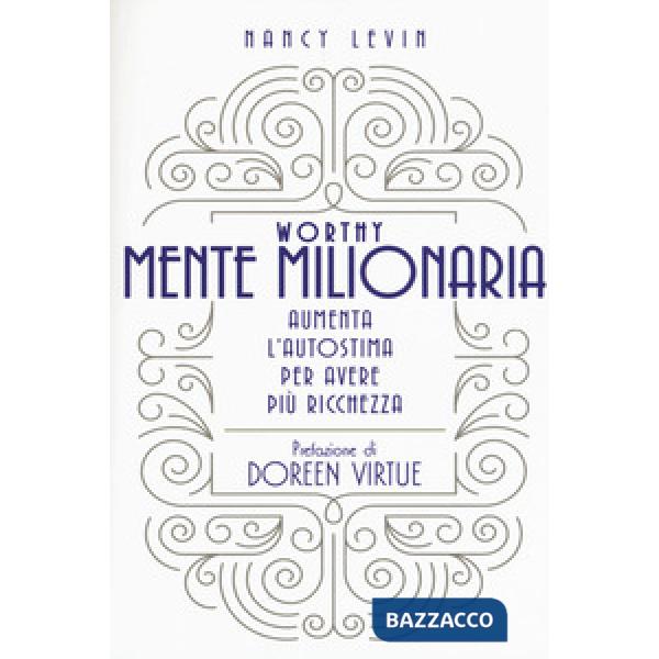 Worthy Mente millionaria