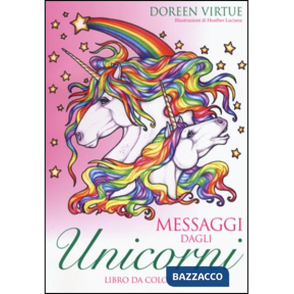 Messaggi dagli unicorni. Libro da colorare