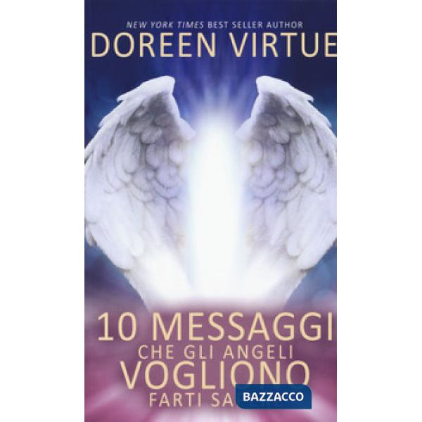 10 messaggi che gli angeli vogliono farti sapere