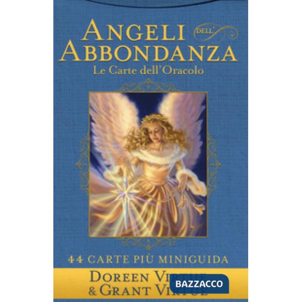 Angeli dell'abbondanza. Le carte dell'oracolo. La miniguida. Con 44 Carte