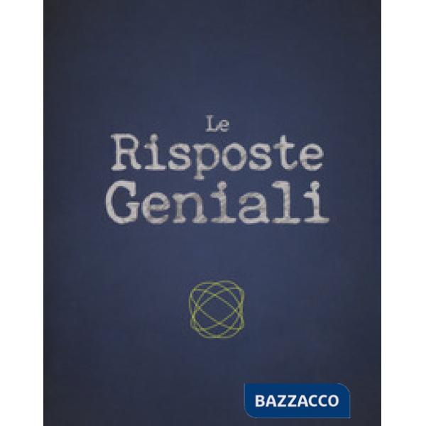 Risposte geniali (Le)