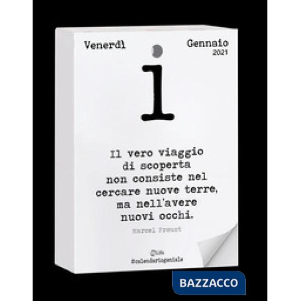 Calendario geniale 2021. Leggi la frase del giorno e condividi i pensieri filosofici di tutti i tempi