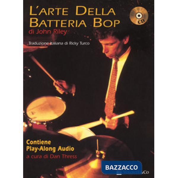 Arte della batteria bop. Con CD Audio (L')