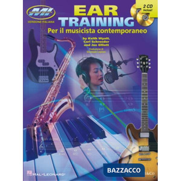 Ear training. Per il musicista contemporaneo. Con 2 CD Audio