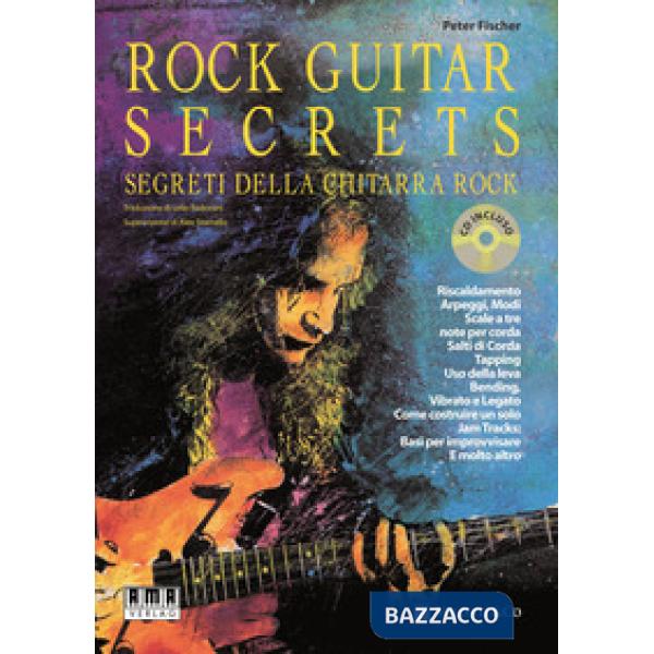 Rock guitar secrets. Segreti della chitarra. Con CD Audio