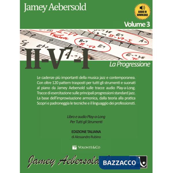 II-V7-I. La progressione. Con audio in download. Vol. 3