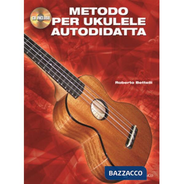 Metodo per ukulele autodidatta. Con CD Audio