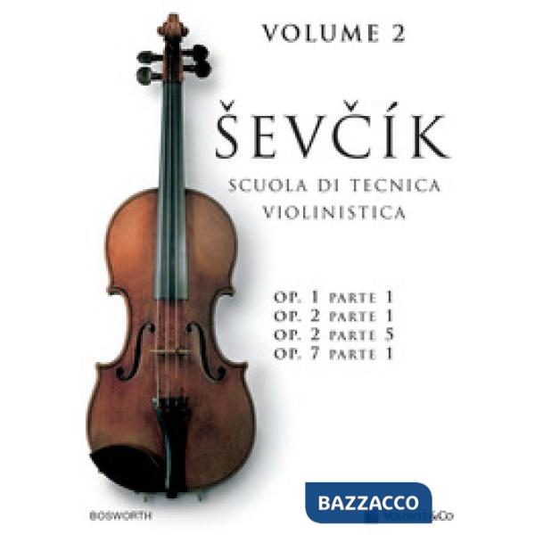 Sevcik. La tecnica fondamentale del violino. Vol. 2