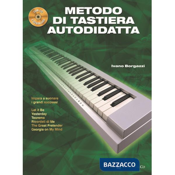 Metodo di tastiera autodidatta. Con CD Audio in omaggio. Con audio in download