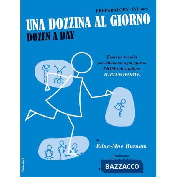 Dozzina al giorno. Preparatory-Primary. Dozen a day (Una)