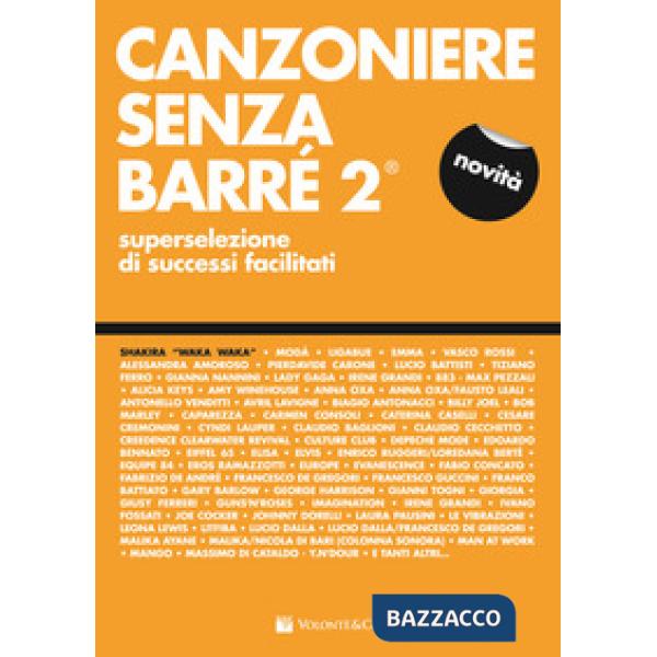 Canzoniere senza barré. Superselezione di successi facilitati. Vol. 2