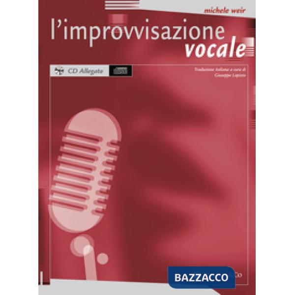 Improvvisazione vocale. Con CD Audio (L')