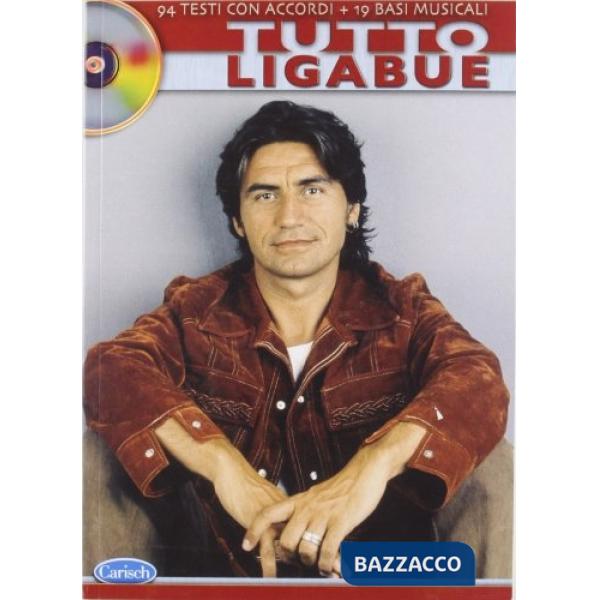Tutto Ligabue. Con CD