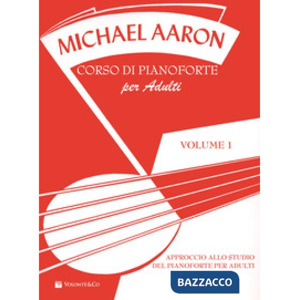 Corso di pianoforte per adulti. Vol. 1
