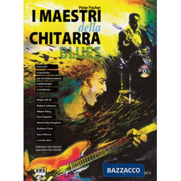Maestri della chitarra blues. Con CD Audio (I)