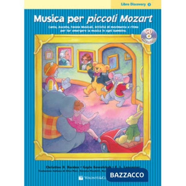 Musica per piccoli Mozart. Libro discovery. Con CD Audio. Vol. 3