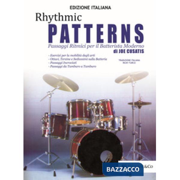 Rhythmic patterns. Passaggi ritmici per il batterista moderno