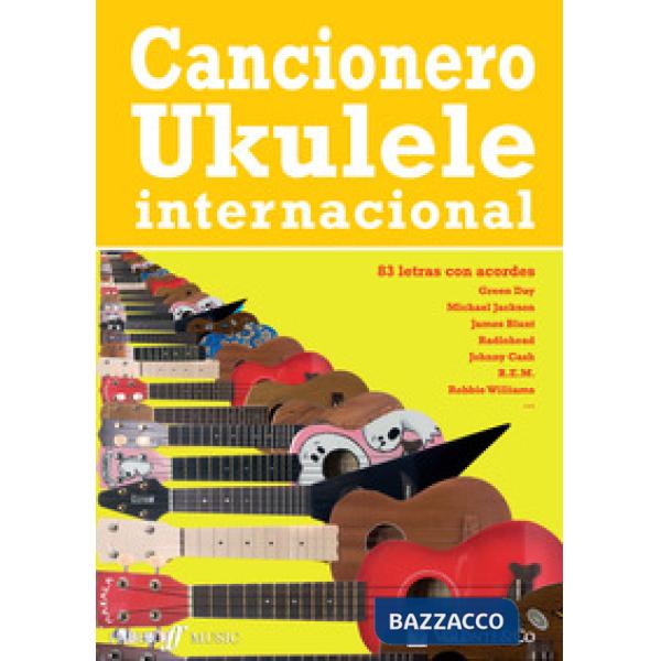 Cancionero ukulele internacional. 83 letras con acordes
