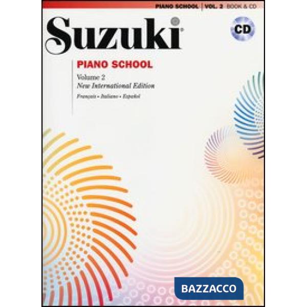 Suzuki piano school. Ediz. italiana, francese e spagnola. Con CD Audio. Vol. 2