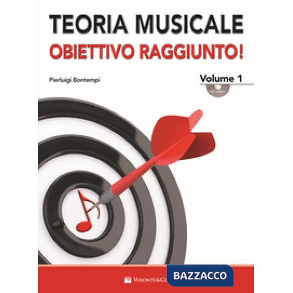 Teoria musicale... obiettivo raggiunto! Con CD Audio. Vol. 1
