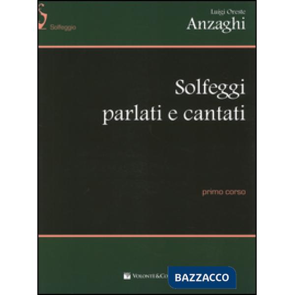 Solfeggi parlati e cantati. Primo corso