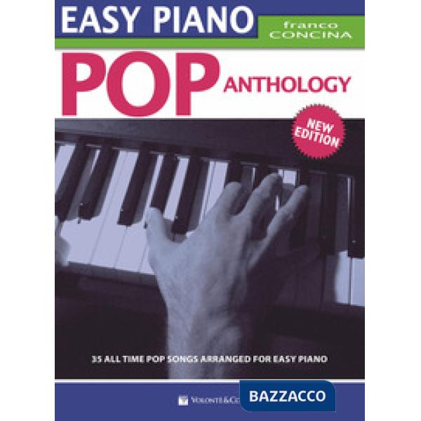 Pop anthology. Easy piano. Ediz. italiana