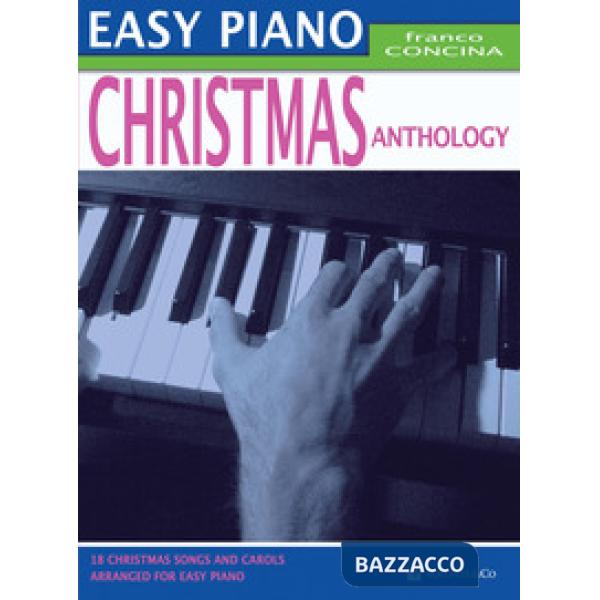 Christmas anthology. Easy piano. Ediz. italiana