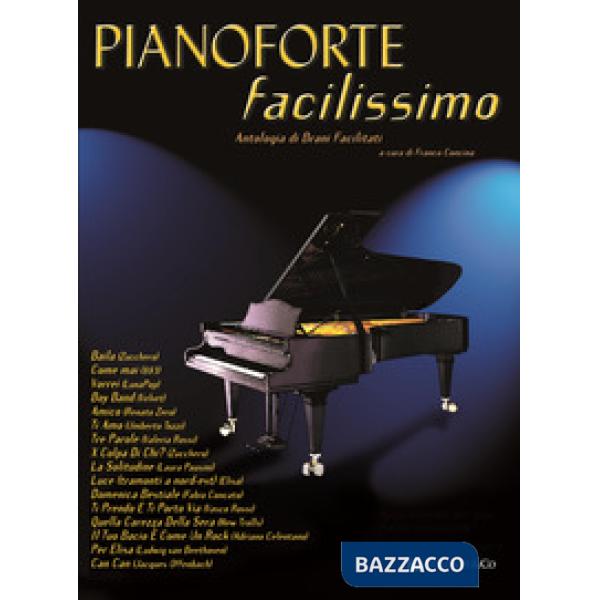 Pianoforte facilissimo. Antologia di brani facilitati. Vol. 1