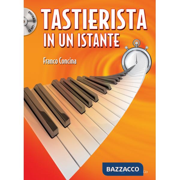 Tastierista in un istante. Con CD-Audio formato MP3. Con audio in download