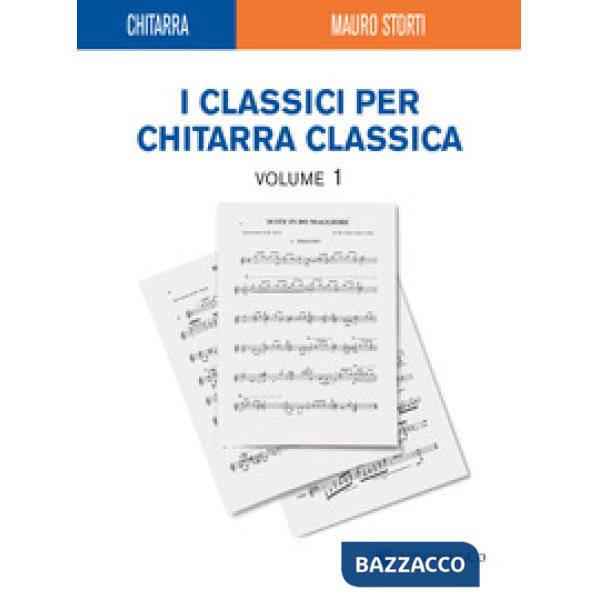 Classici chitarra classica. Vol. 1