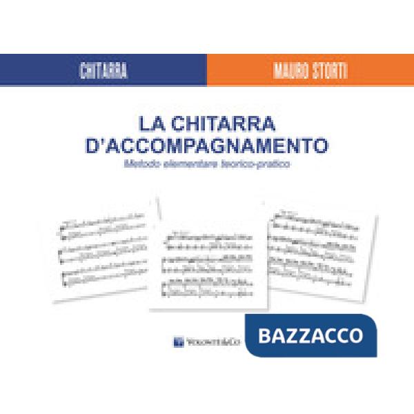 Chitarra d'accompagnamento. Metodo elementare teorico-pratico (La)