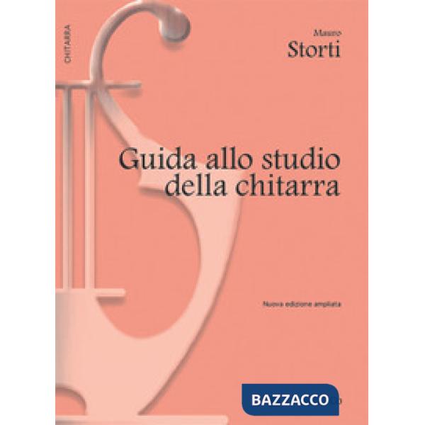 Guida allo studio della chitarra. Ediz. ampliata
